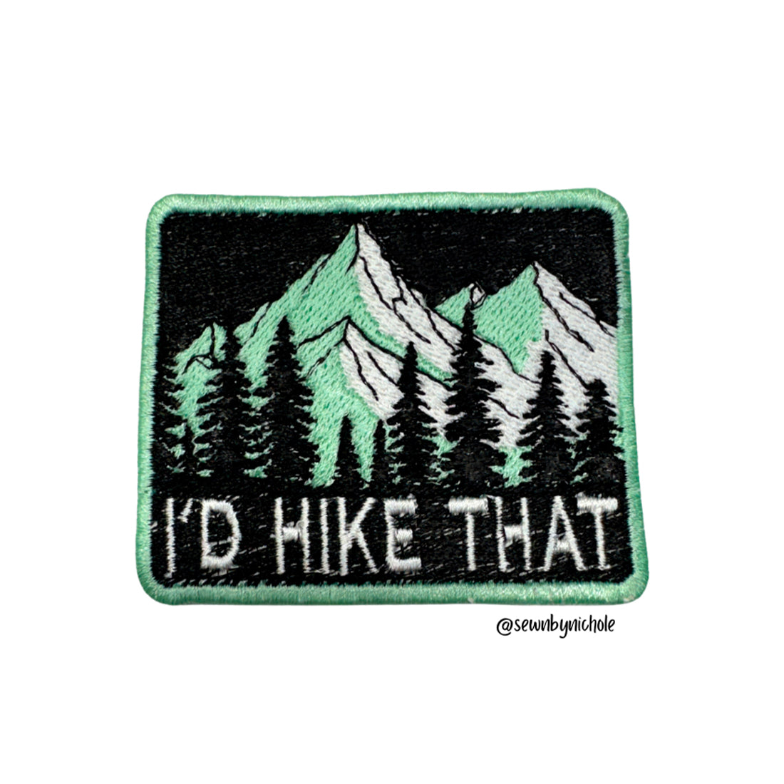 I'd Hike That Patch Embroidery Design