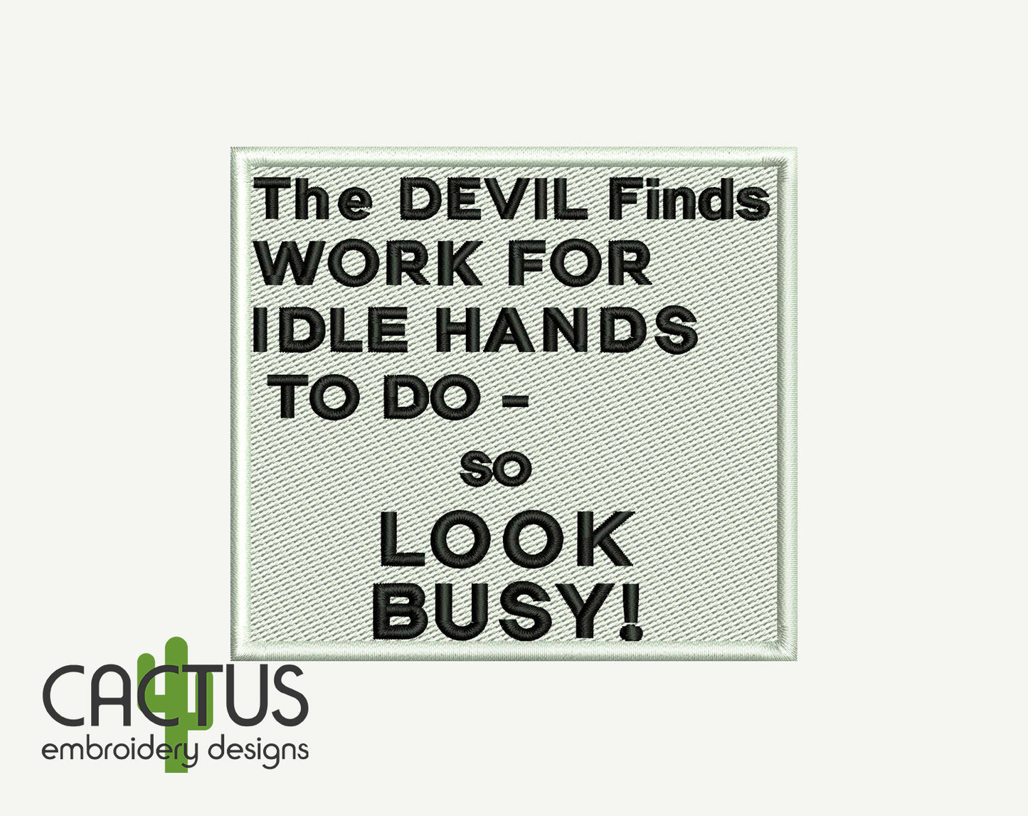 Look BUSY! Door Sign & Patch Embroidery Design
