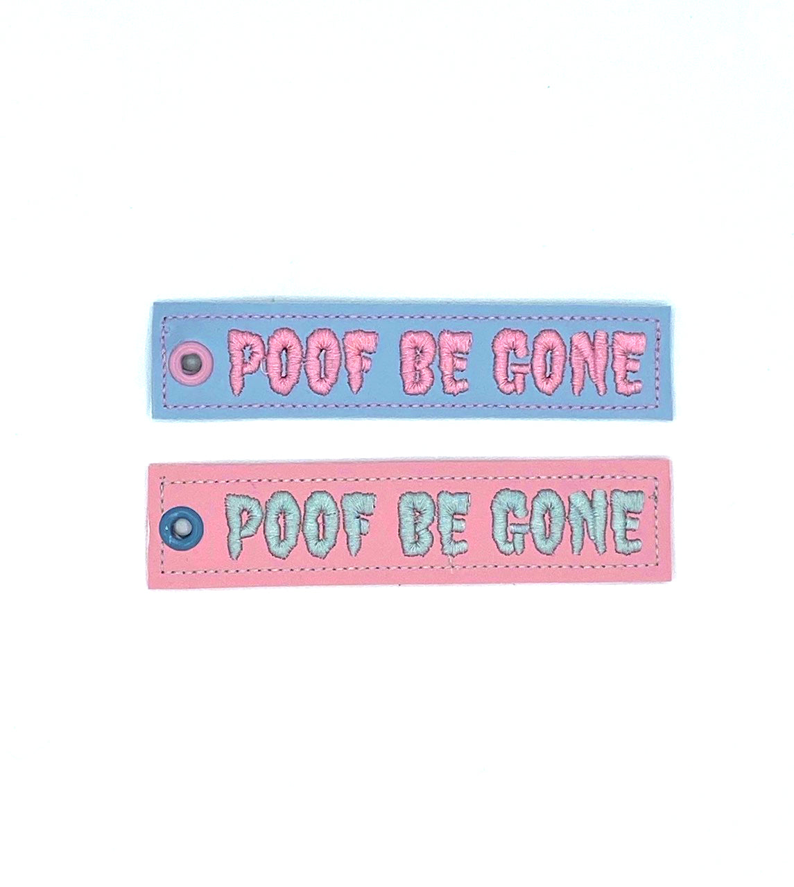 POOF Be Gone Patch & Eyelet Fob Embroidery Design