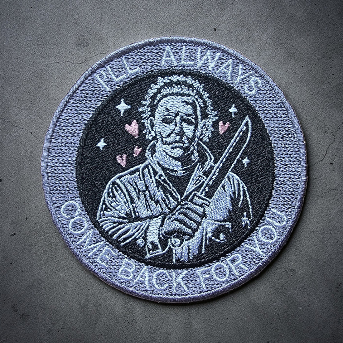 I’ll always come back Patch Embroidery Design