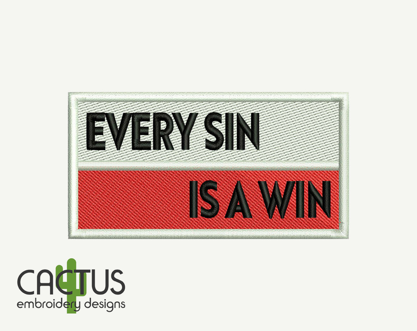 EVERY SIN IS A WIN Door Sign & Patch Embroidery Design