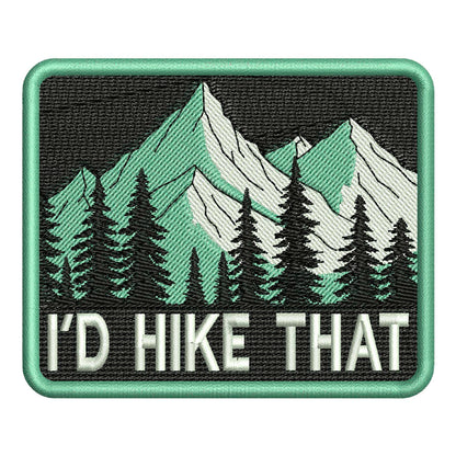 I'd Hike That Patch Embroidery Design