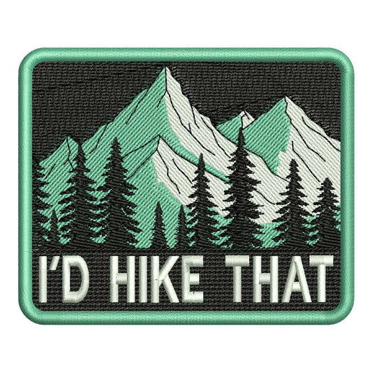 I'd Hike That Patch Embroidery Design