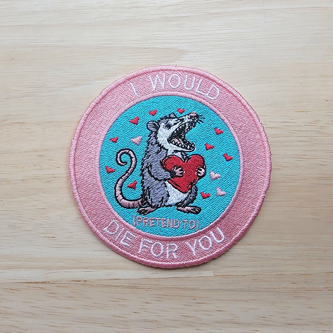 I would Die for You Patch Embroidery Design