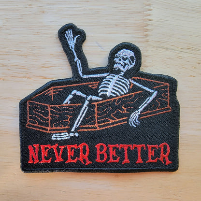 Never Better Patch Embroidery Design