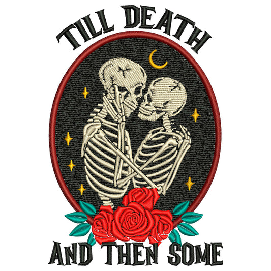 Till Death Embroidery Design