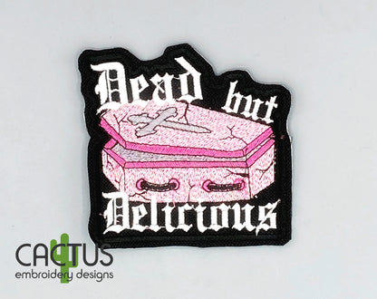 Dead but Delicious Patch Embroidery Design