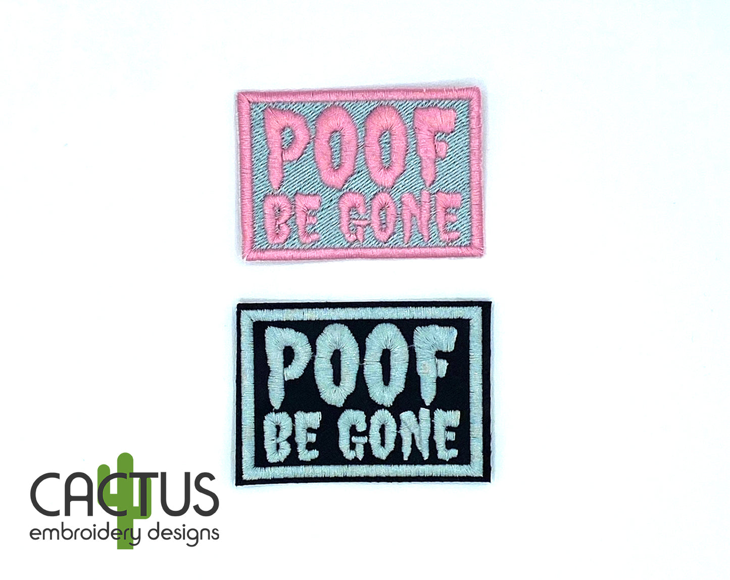 POOF Be Gone Patch & Eyelet Fob Embroidery Design