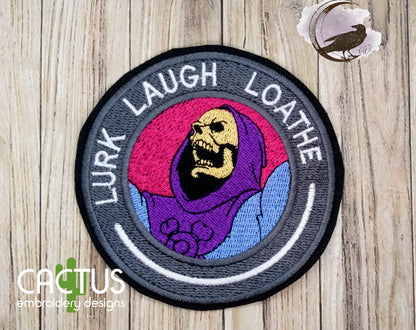 Lurk Laugh Loathe Patch Embroidery Design
