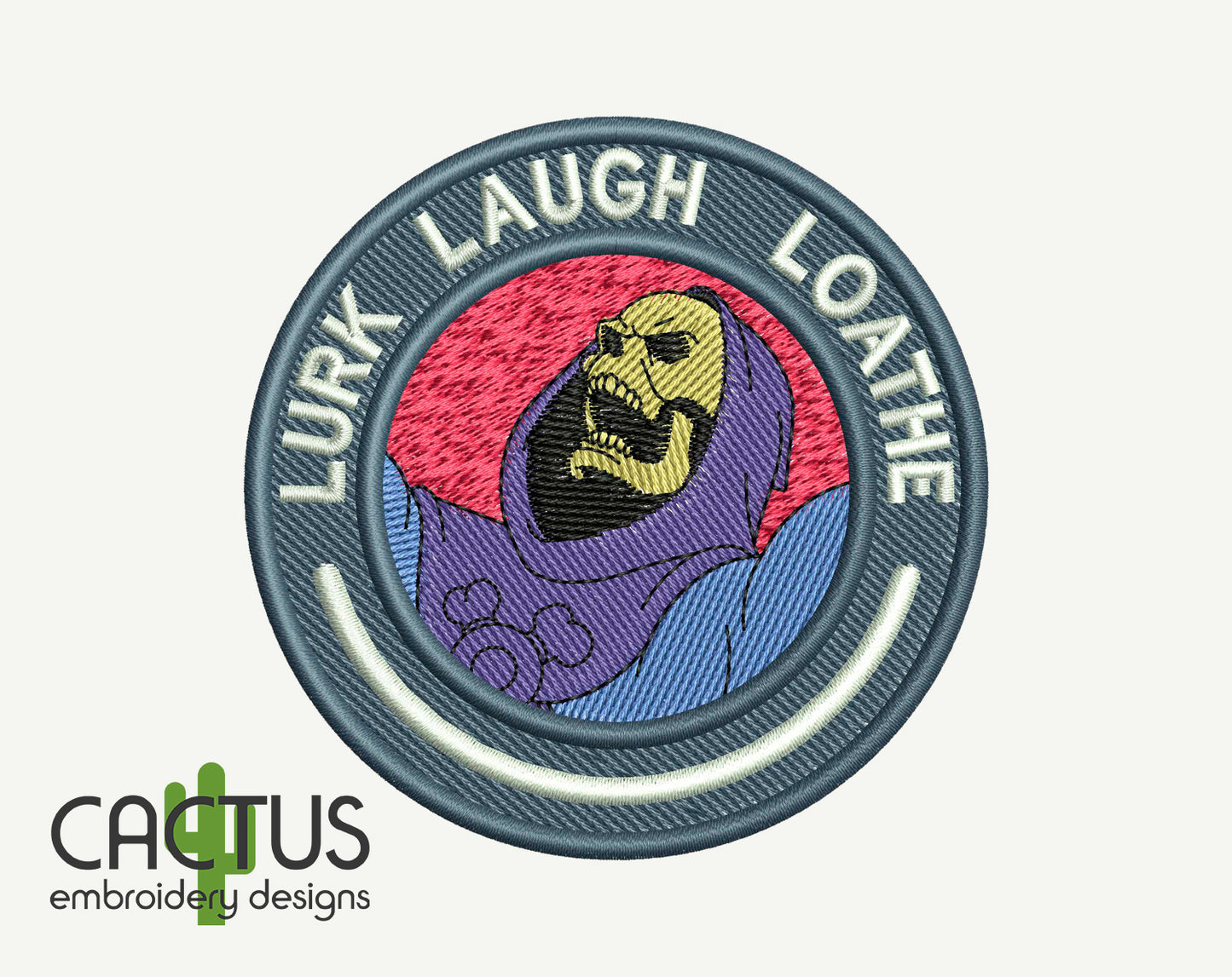 Lurk Laugh Loathe Patch Embroidery Design